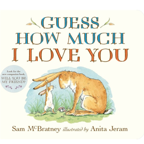 Guess How Much I Love You: (The Heartwarming Tale of Little Nutbrown Hare Loving Right Up to the Moon and Back - An Ideal Baby Shower Gift & Easter Basket Stuffer for Babies & Toddlers)