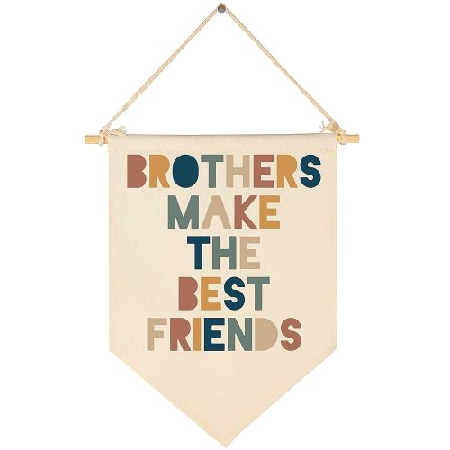 Brothers Make The Best Friends-Canvas Hanging Pennant Flag Banner Wall Sign Decor Gift for Nursery Bedroom Playroom Game Room Front Door Baby Kids Girl Boy Girl Teen-Birthday Christmas Gift