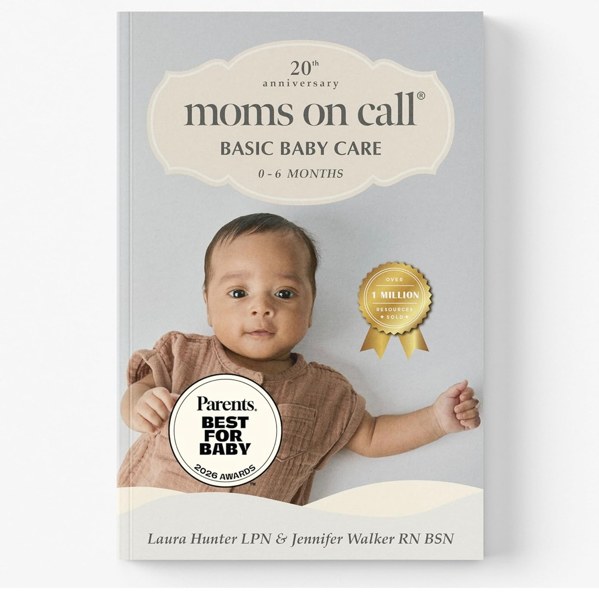 Moms on Call | Basic Baby Care 0-6 Months | Parenting Book 1 of 3 | 20th Anniversary Edition