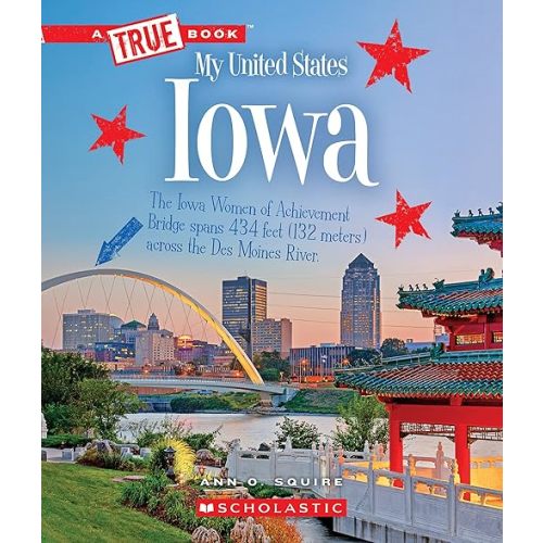 Iowa (A True Book: My United States) Paperback – September 1, 2018
