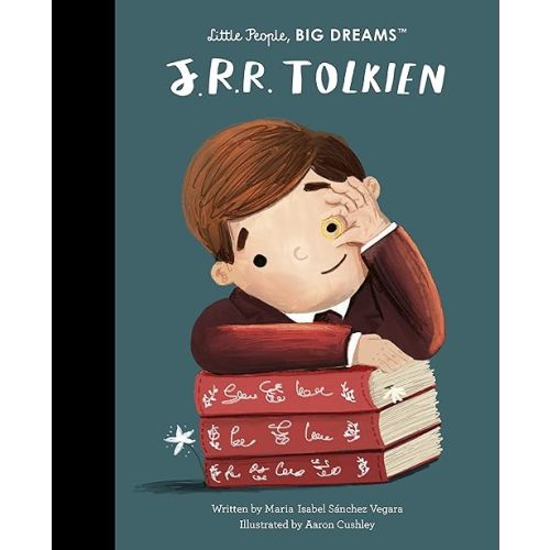J. R. R. Tolkien (Little People, BIG DREAMS, 79) Hardcover – Picture Book, April 26, 2022