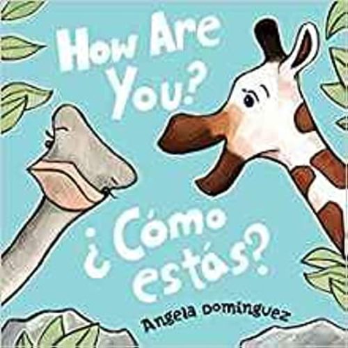 How Are You? Como estas?