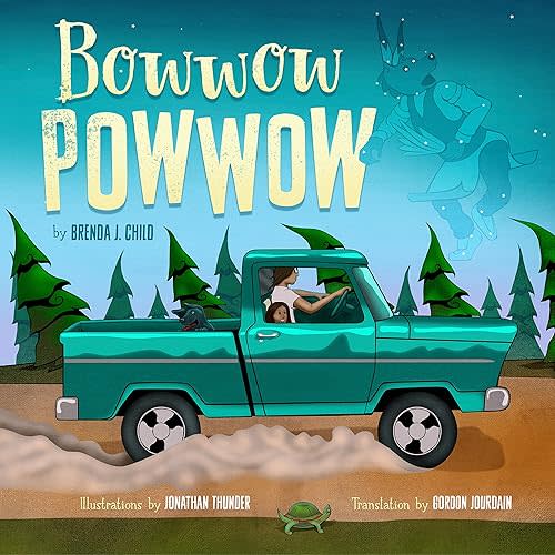 Bowwow Powwow (ALA Notable Children's Books. Younger Readers (Awards)) Hardcover – Picture Book, May 1, 2018