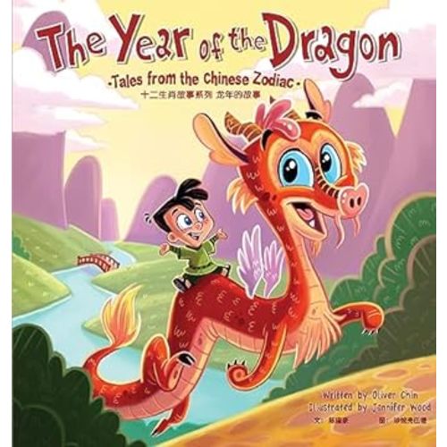 The Year of the Dragon: Tales from the Chinese Zodiac