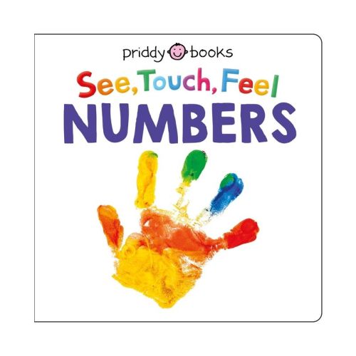See Touch Feel: Numbers - (See, Touch, Feel) by Roger Priddy (Board Book)