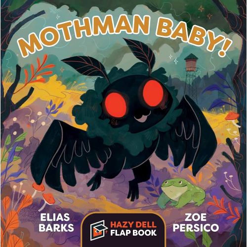 Mothman Baby! A Flap Book – Witching Hour Baby