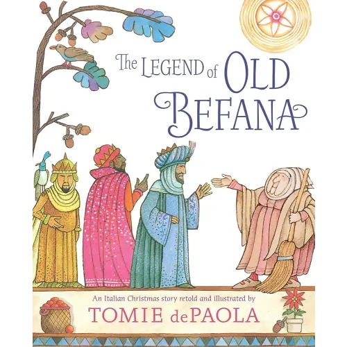 The Legend of Old Befana: An Italian Christmas Story