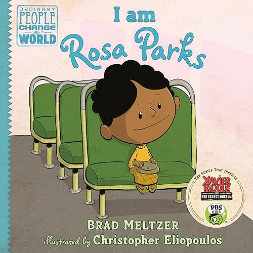 I am Rosa Parks (Ordinary People Change the World) Hardcover – Picture Book, June 17, 2014