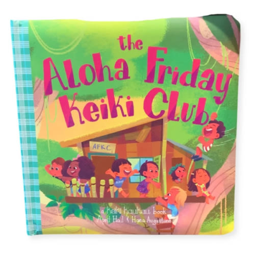 Keiki Kaukau Aloha Friday Keiki Club Book