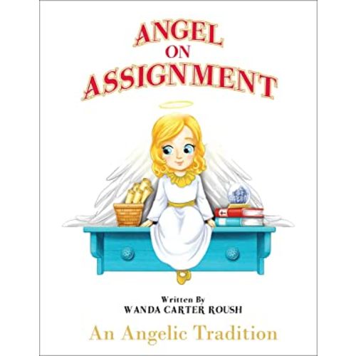 Angel on Assignment - An Angelic Tradition