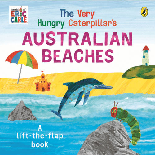 World of Eric Carle: The Very Hungry Caterpillar's Australian Beaches by Eric Carle - Book