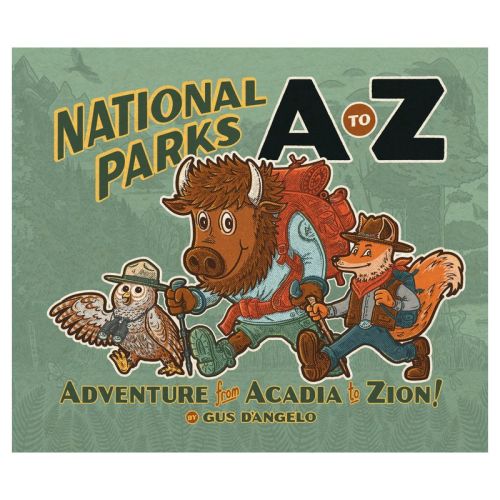 National Parks A to Z - by Gus D'Angelo (Hardcover)