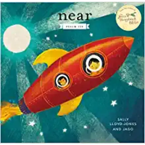 Near: Psalm 139 (Jesus Storybook Bible)