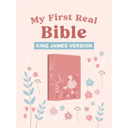 My First Real Bible (Girls' Cover): King James Version