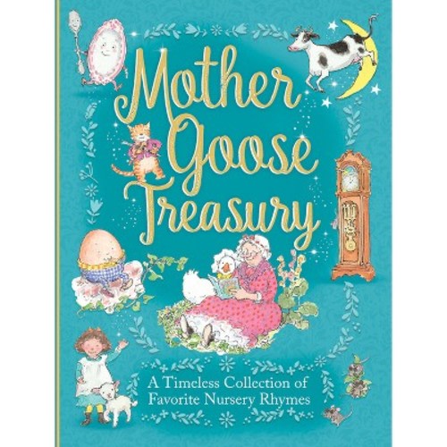 Mother Goose Treasury - by Parragon Books (Hardcover)