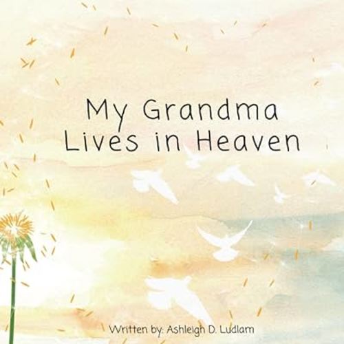 My Grandma Lives in Heaven