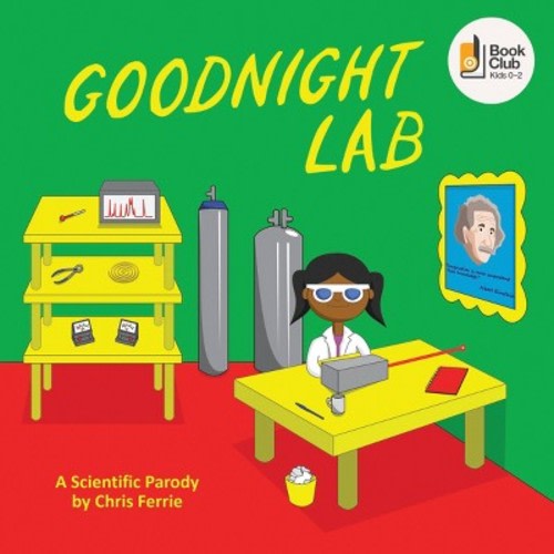 Goodnight Lab - by Chris Ferrie (Board Book)