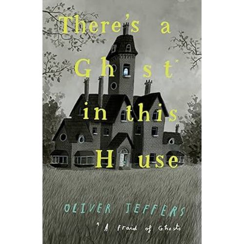 There’s a Ghost in this House