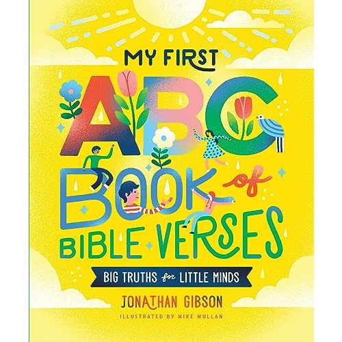 My First ABC Book of Bible Verses (Big Truths for Little Minds)
