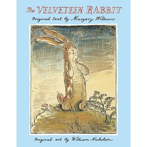 The Velveteen Rabbit: The Classic Children's Book Hardcover – Picture Book, January 1, 1991