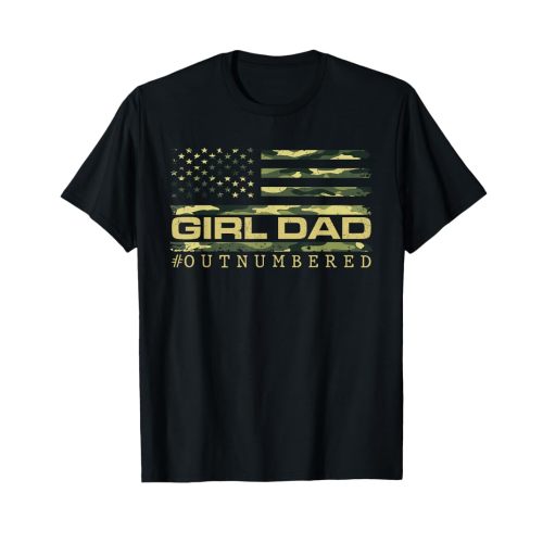 Girl Camo Dad American USA Flag Dad Of Girls 4th Of July T-Shirt