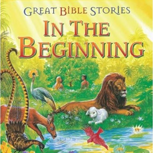 Great Bible Stories-In the Beginning