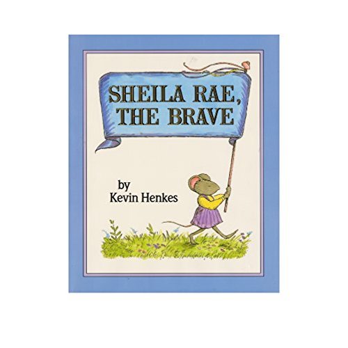 Sheila Rae, the Brave