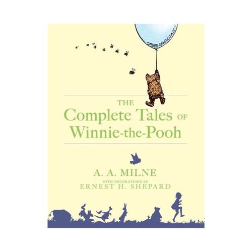 The Complete Tales Of Winnie-the-pooh - By A A Milne (hardcover)