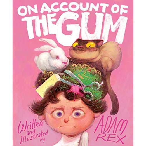 On Account of the Gum