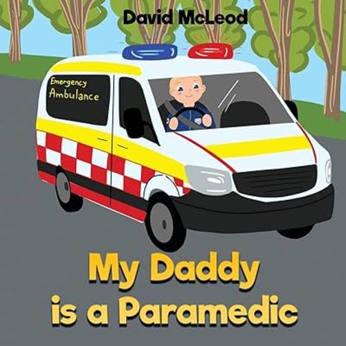 My Daddy is a Paramedic