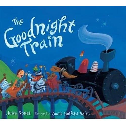 The Goodnight Train: A Soothing Adventure to Bedtime on the Goodnight Train Board Book