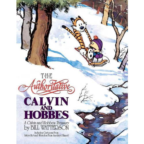 Calvin and Hobbes: The Authoritative Calvin and Hobbes : A Calvin and Hobbes Treasury (Series #6) (Hardcover)