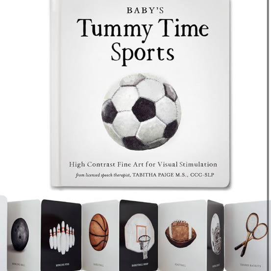 Baby's Tummy Time Sports: High-Contrast Fine Art for Visual Stimulation (Tabitha Paige Children's Book Series)