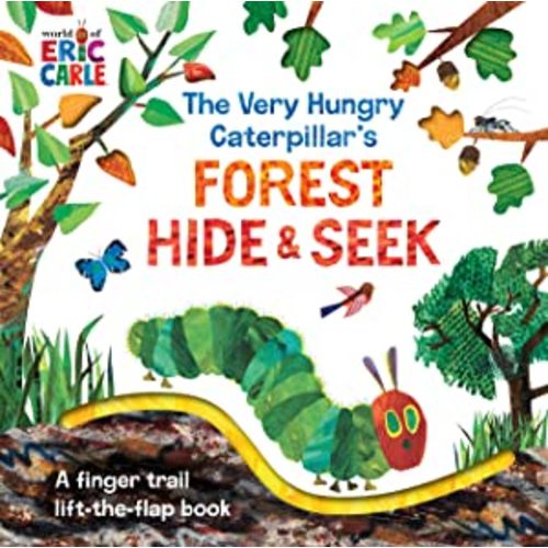 The Very Hungry Caterpillar's Forest Hide & Seek: A Finger Trail Lift-the-Flap Book (The World of Eric Carle)