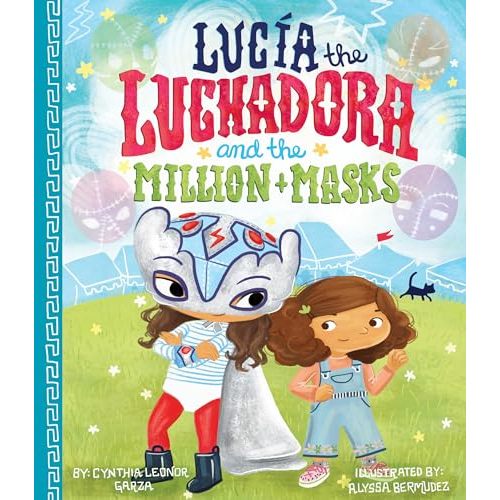 Lucia the Luchadora and the Million Masks