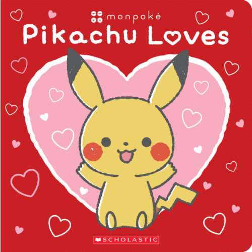 Pokémon: Pikachu Loves by Scholastic | The Scholastic Parent Store