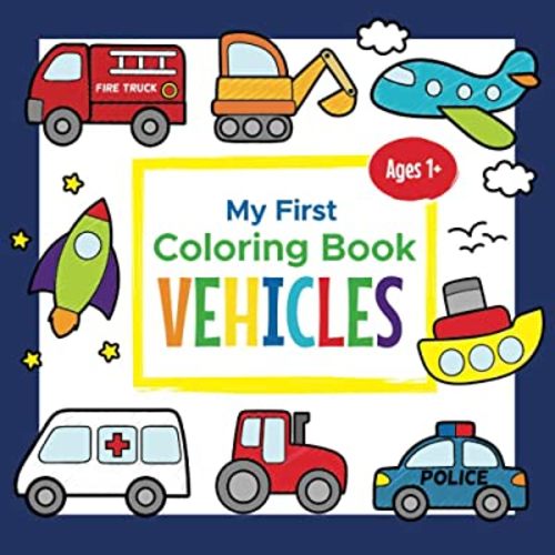 My First Coloring Book Vehicles