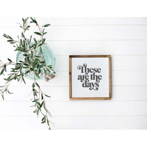 These Are the Days Sign These Are the Good Old Day Sign - Etsy