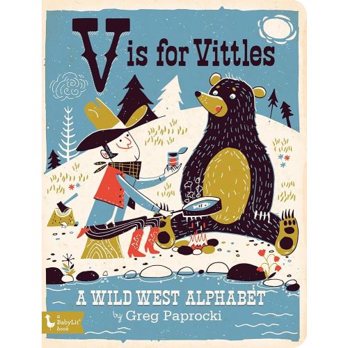 V Is for Vittles: A Wild West Alphabet (Alphabet Primers)
