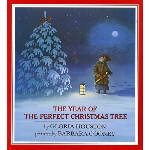 The Year of the Perfect Christmas Tree: An Appalachian Story Hardcover – Picture Book, September 30, 1988