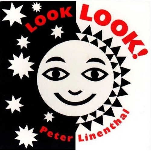 Look, Look! - by Peter Linenthal (Board Book)