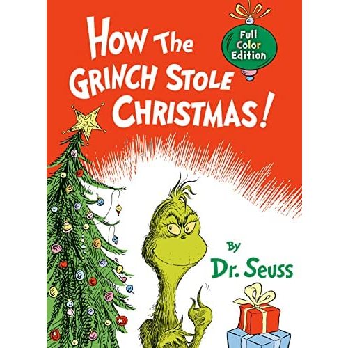 How the Grinch Stole Christmas!: Full Color Jacketed Edition