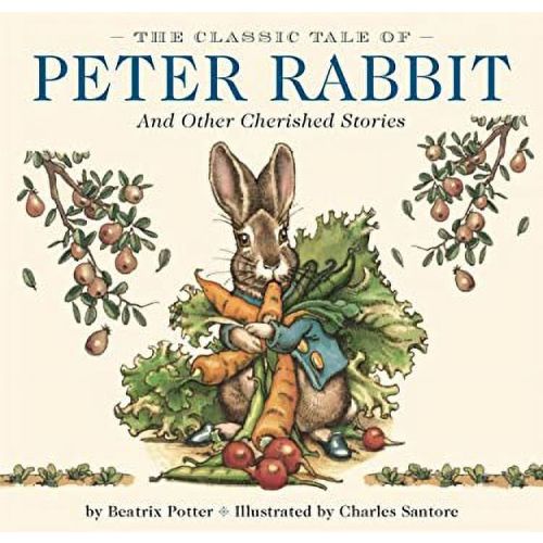 The Classic Tale of Peter Rabbit Hardcover : The Classic Edition by the New York Times Bestselling Illustrator, Charles Santore 9781604333763 Used / Pre-owned
