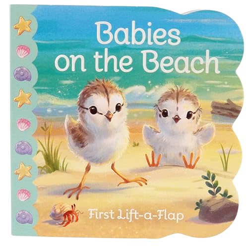 Babies on the Beach - A First Lift-a-Flap Board Book for Babies and Toddlers (Babies Love)