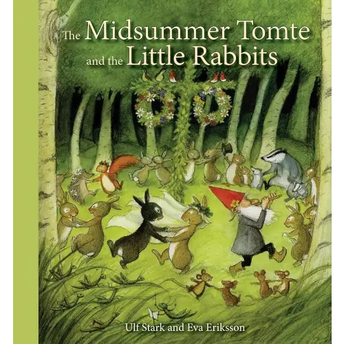 The Midsummer Tomte and the Little Rabbits: A Day-by-day Summer Story in Twenty-one Short Chapters