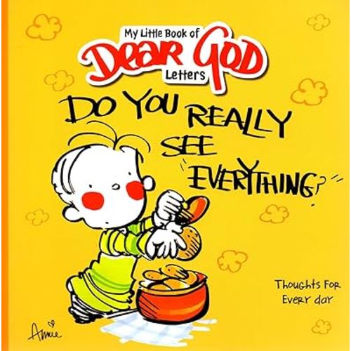 Do You Really See "Everything"? - (My Little Book of Dear God Letters)