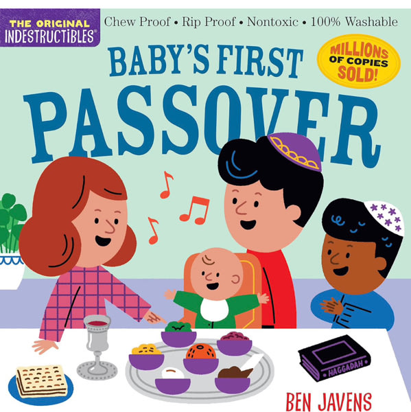 Indestructibles (The Original): Baby’s First Passover: Chew Proof · Rip Proof · Nontoxic · 100% Washable (Book for Babies, Newborn Books, Safe to Chew)