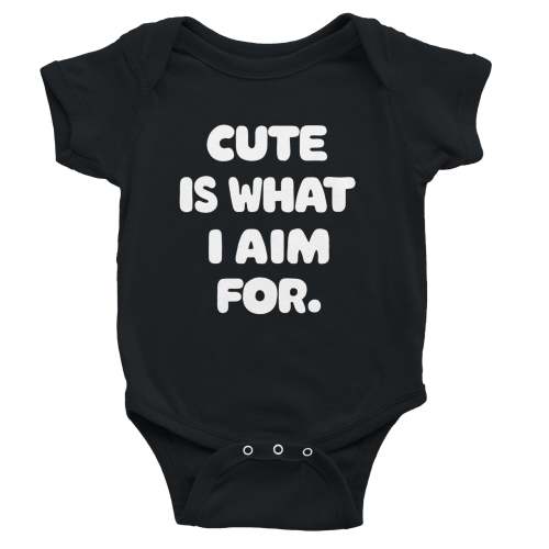 Cute Is What I Aim For - Onesie – ElderEmo.com
