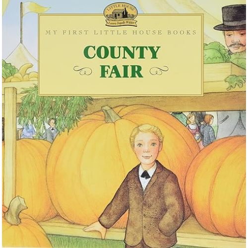 County Fair (Little House Picture Book) Paperback – September 5, 1998
