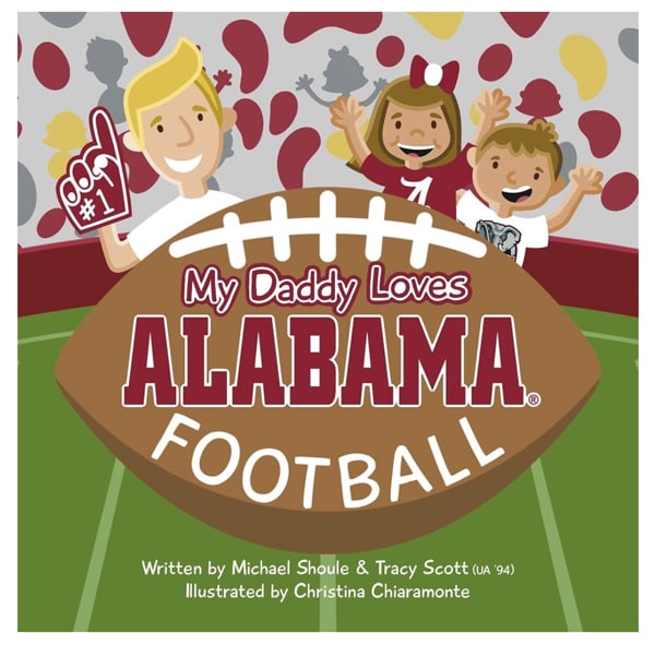 My Daddy Loves Alabama Football